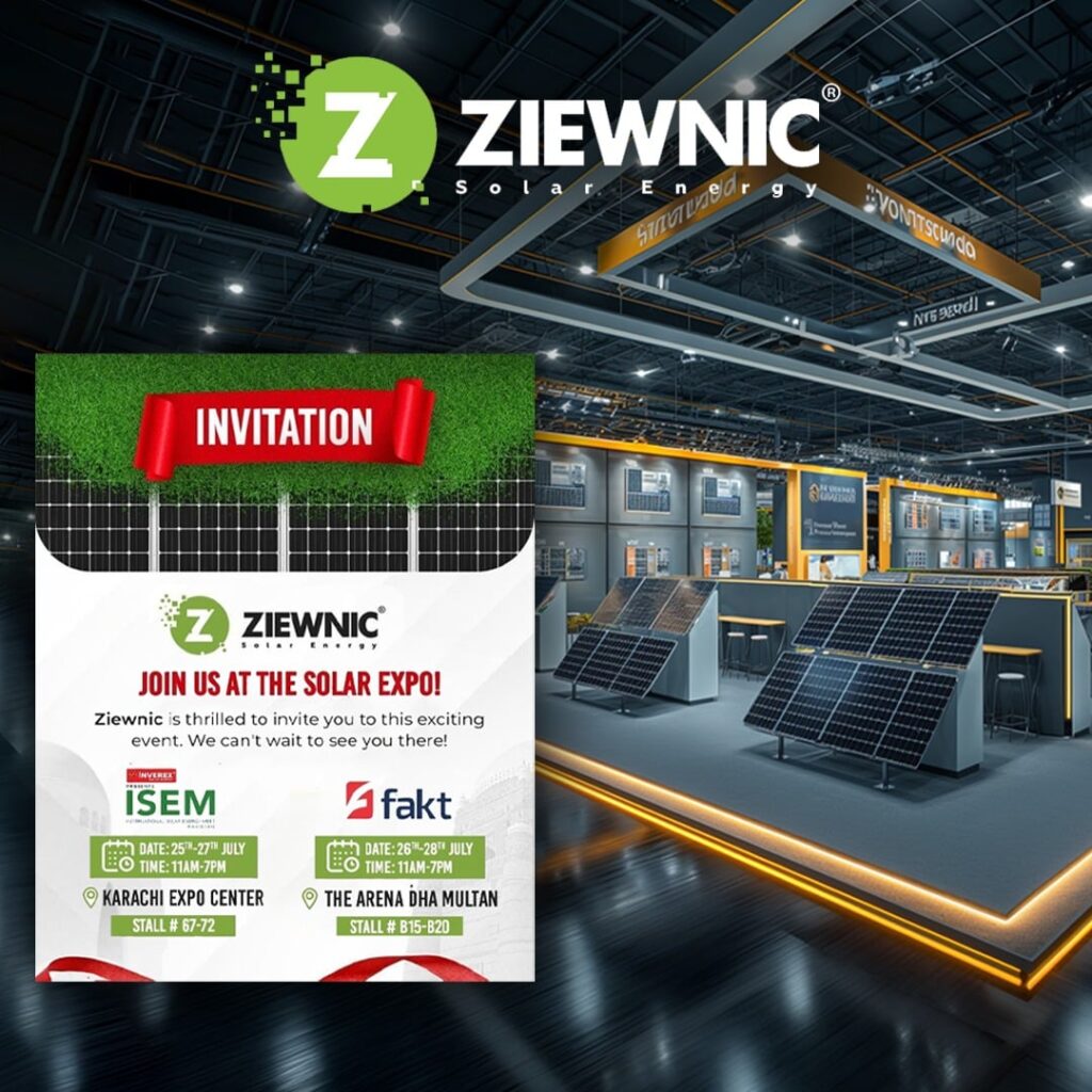 Join Ziewnic at the Solar Expo in Karachi 25th – 27th July and Multan 26th – 28th July Discover Innovative Energy Solutions